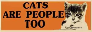 Cats Are People Too