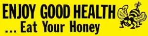 Eat Your Honey