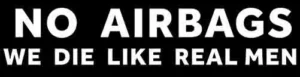 No Airbags